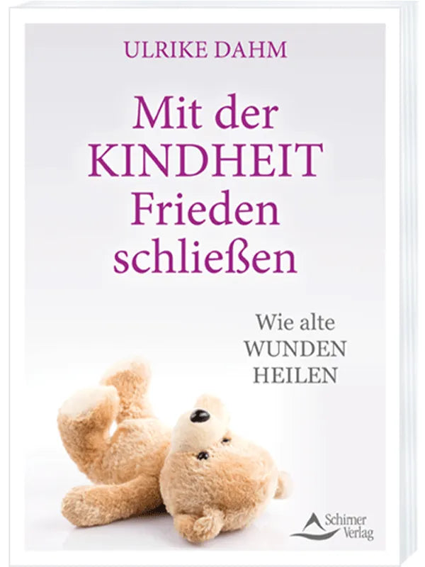 Das Buchcover "Mit der Kindheit Frieden schließen" von Dahm Ulrike