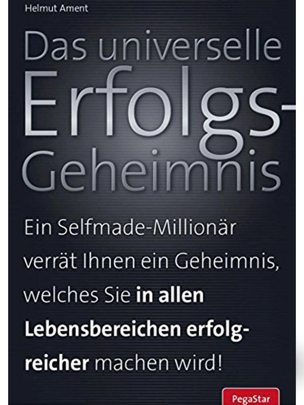 Das Buchcover "Das universelle Erfolgs-Geheimnis" von Helmut Ament