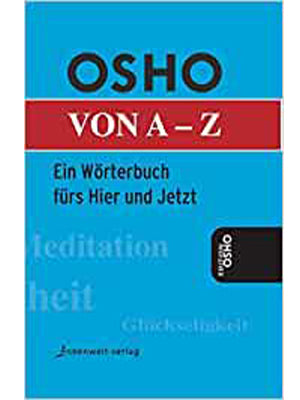 Das blaue gebundene Buch "Von A - Z: Ein Wörterbuch fürs Hier und Jetzt" von Osho