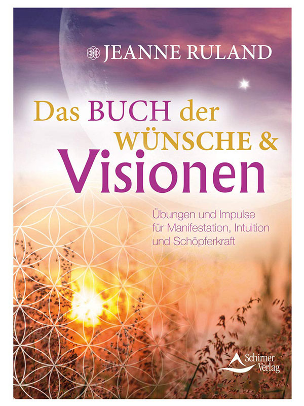 Das Buchcover "Das Buch der Wünsche & Visionen" von Jeanne Ruland