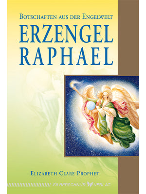 Das grün-gelbe Buchcover "Erzengel Raphael" von Elizabeth Clare Prophet