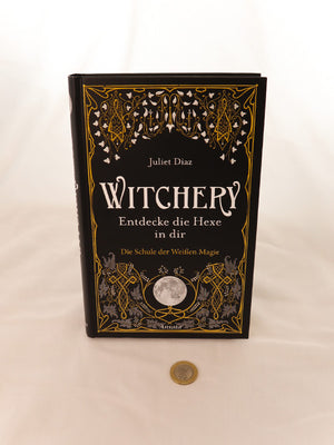 Witchery - Entdecke die Hexe in dir von Juliet Diaz