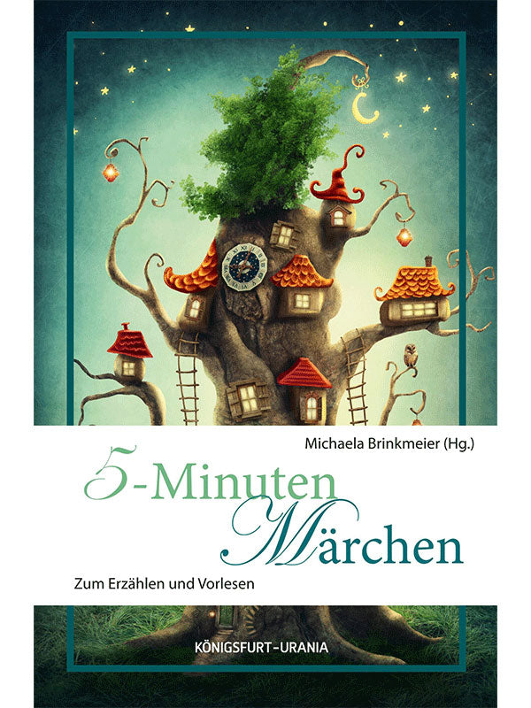 Das Buch "5-Minuten Märchen" von Michaela Brinkmeier