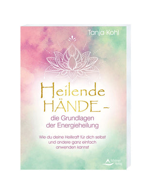 Das rosa-grüne Buchcover "Heilende Hände" von Tanja Kohl
