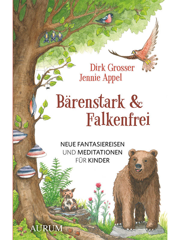 Das Buchcover "Bärenstark & Falkenfrei" von Dirk Grosser und Jennie Appel