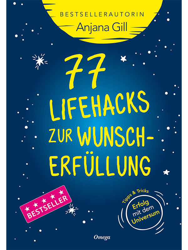 Das Buchcover "77 Lifehacks zur Wunscherfüllung" von Anjana Gill