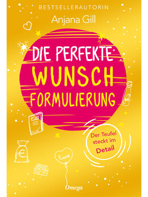 Das gelbe Buchcover "Die perfekte Wunschformulierung" von Anjana Gill