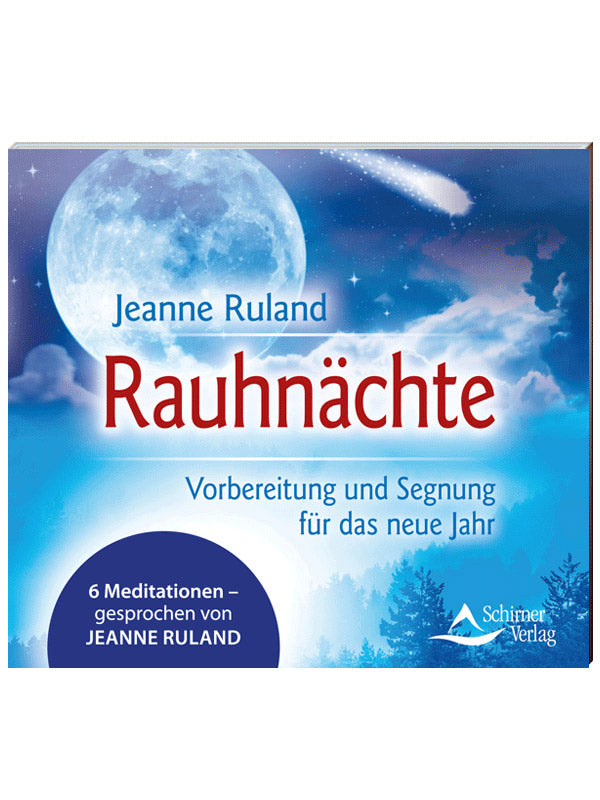 Die CD "Rauhnächte - Vorbereitung und Segnung für das neue Jahr" von Jeanne Ruland