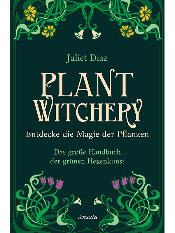 Das grüne Buchcover "Plant Witchery" von Juliet Diaz