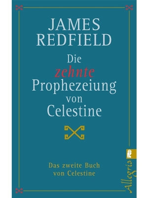 Die zehnte Prophezeiung von Celestine von Redfield James.